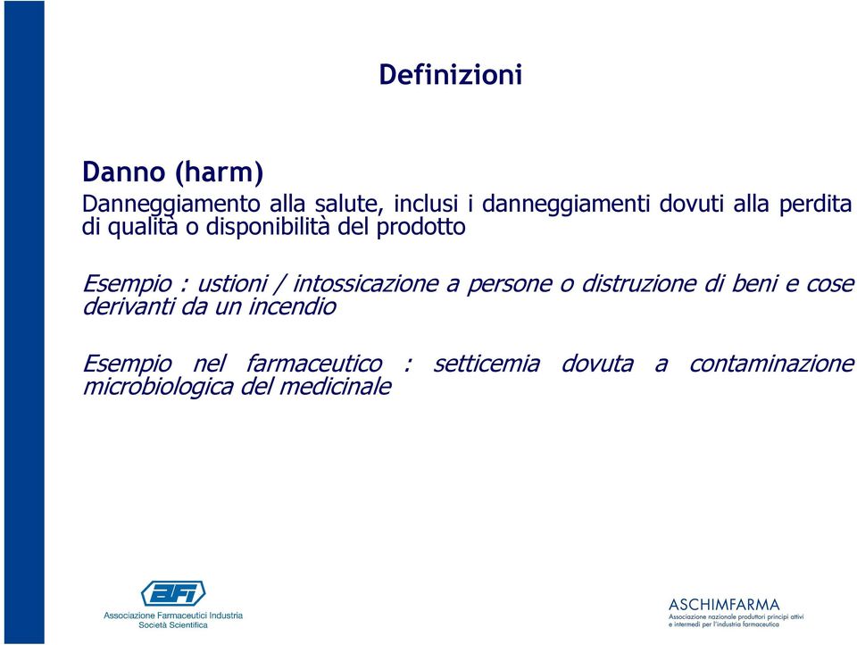 intossicazione a persone o distruzione di beni e cose derivanti da un incendio