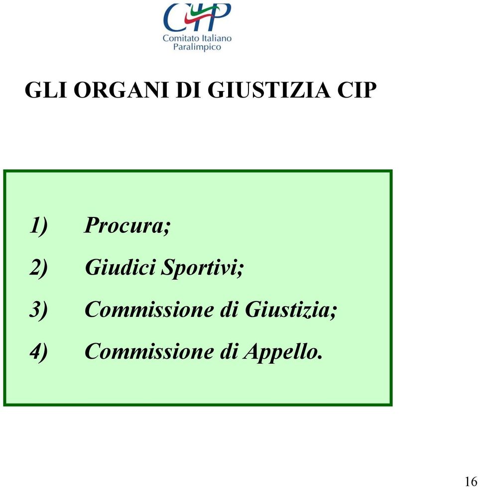 Sportivi; 3) Commissione di