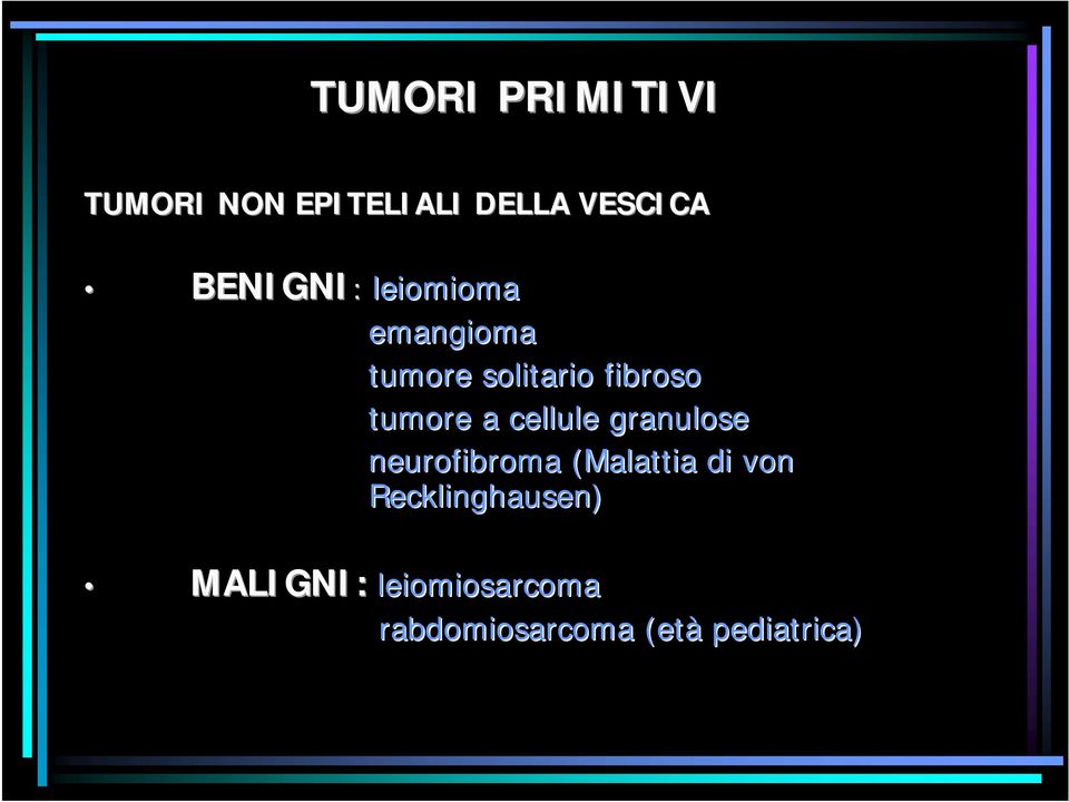 tumore a cellule granulose neurofibroma (Malattia di von