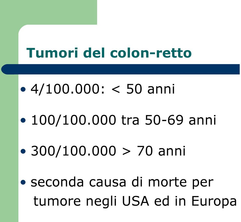 000 tra 50-69 anni 300/100.