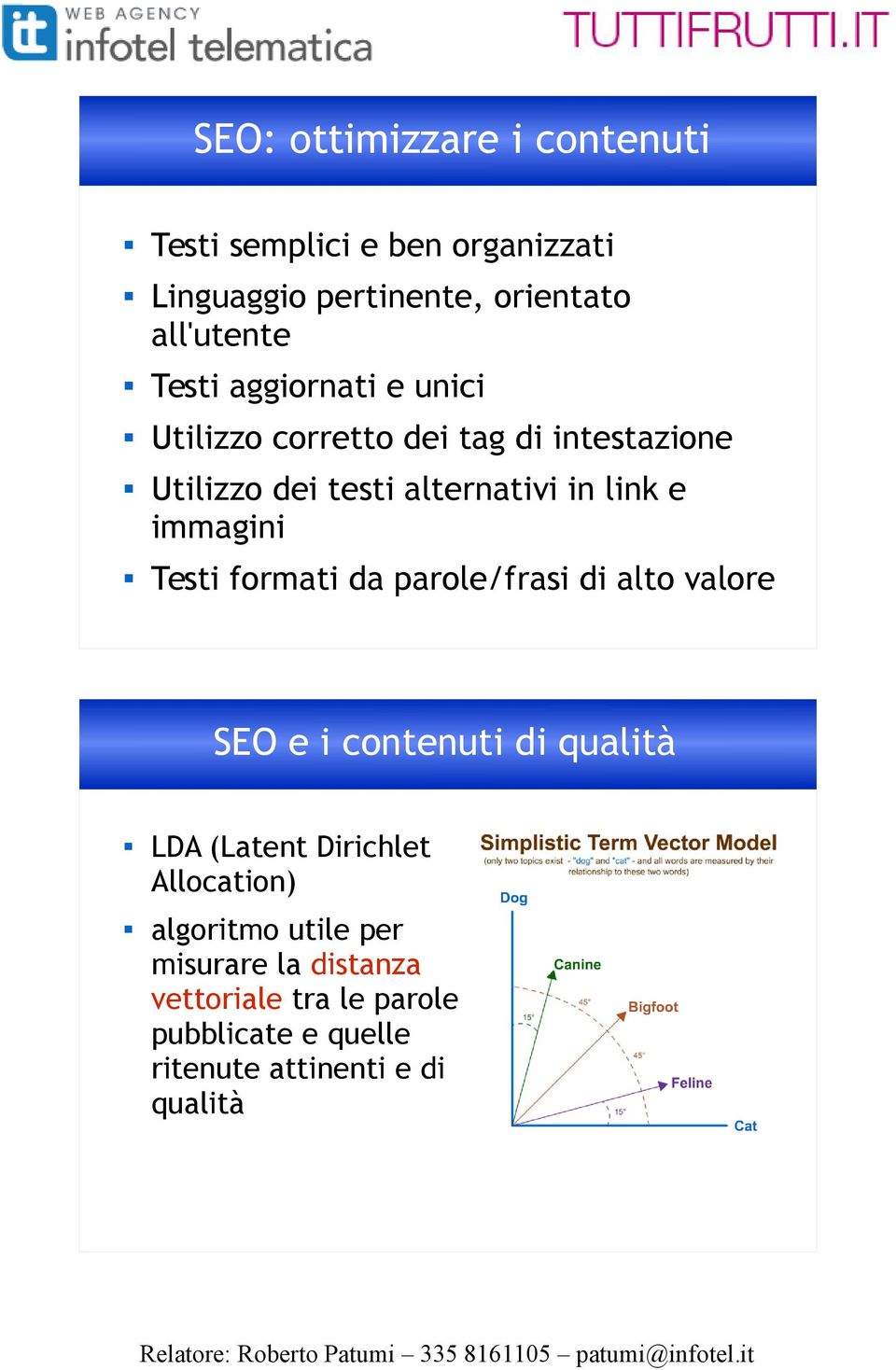 Testi formati da parole/frasi di alto valore SEO e i contenuti di qualità LDA (Latent Dirichlet Allocation)