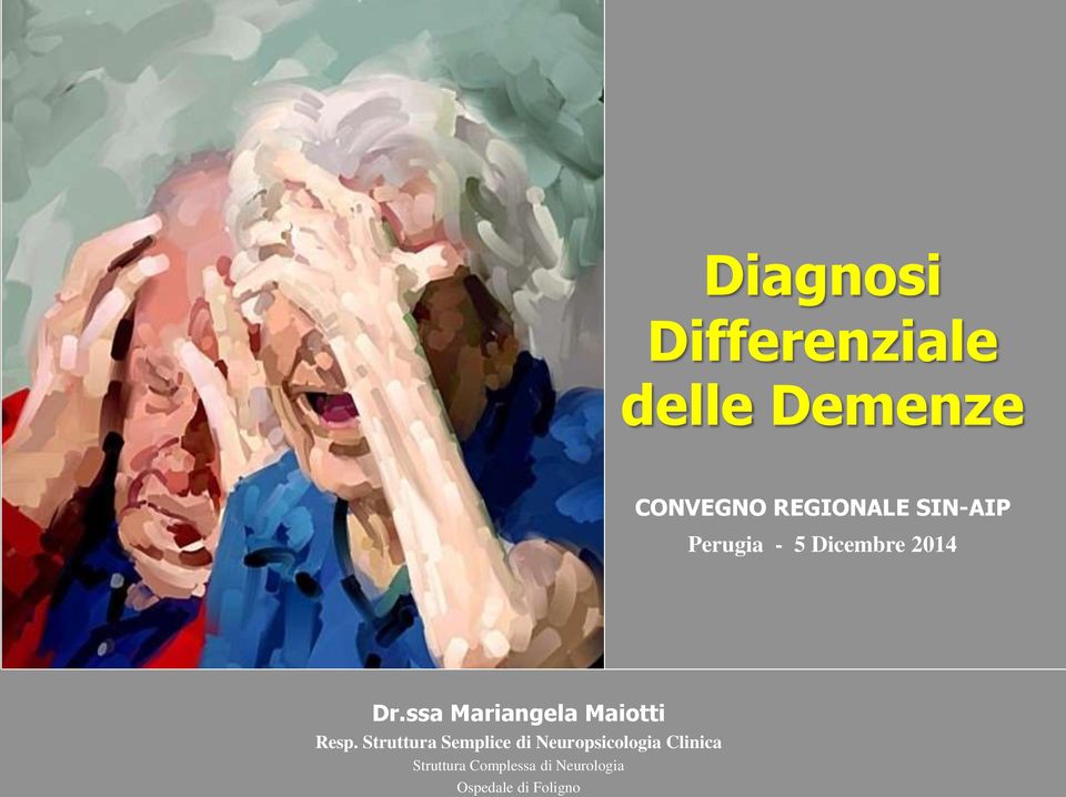 Struttura Semplice di Neuropsicologia Clinica