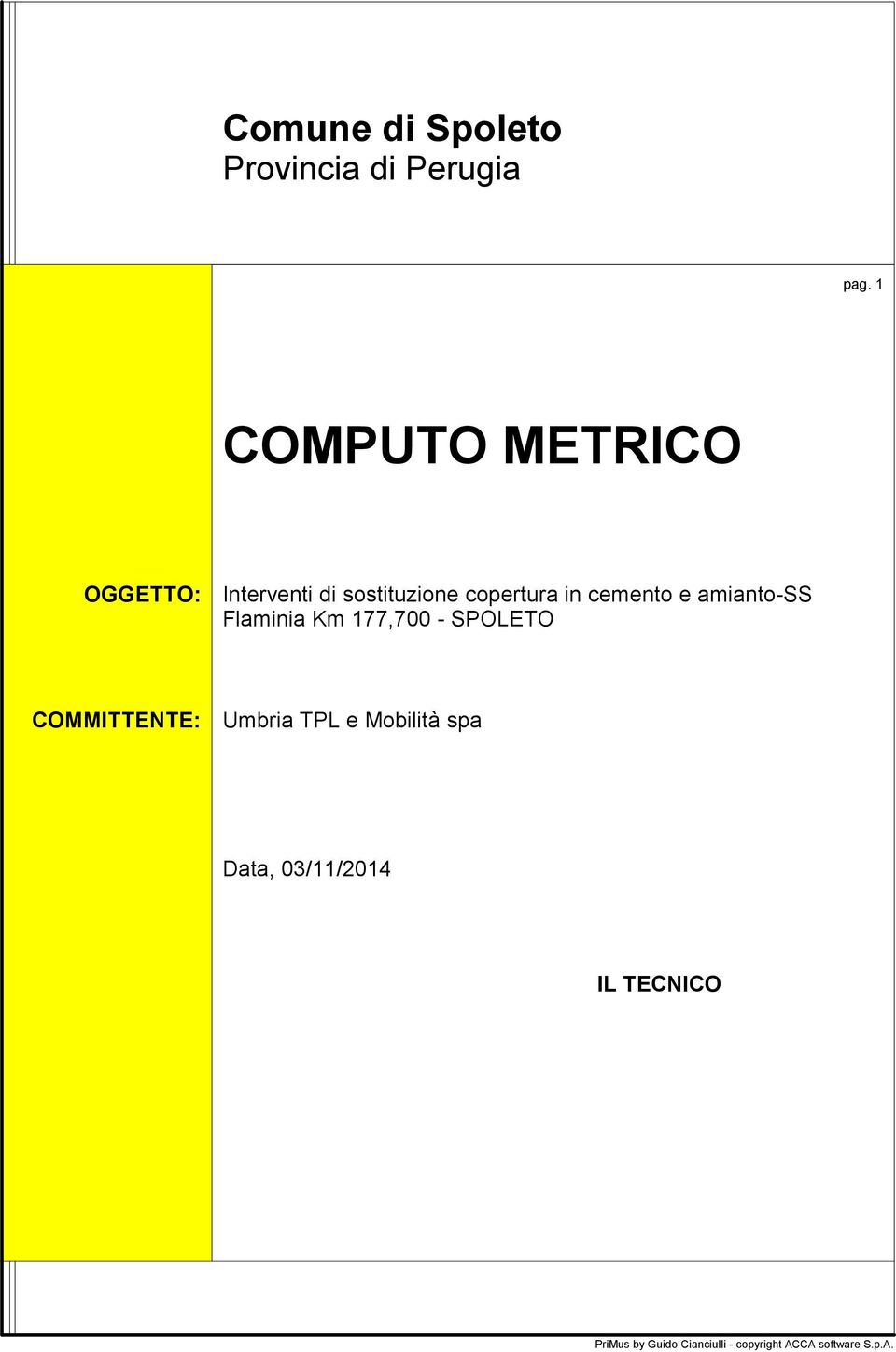 cemento e amianto-ss Flaminia Km 177,700 - SPOLETO COMMITTENTE: Umbria