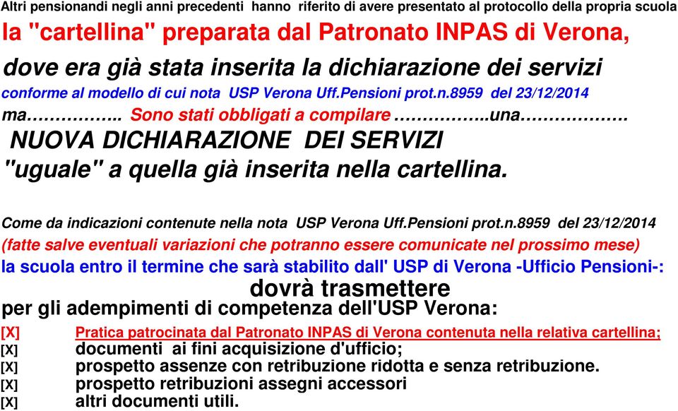 NUOVA DICHIARAZIONE DEI SERVIZI "uguale" a quella già ins