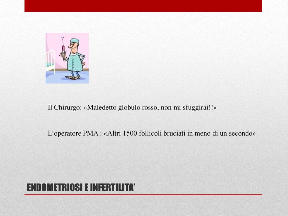 !» L operatore PMA : «Altri 1500