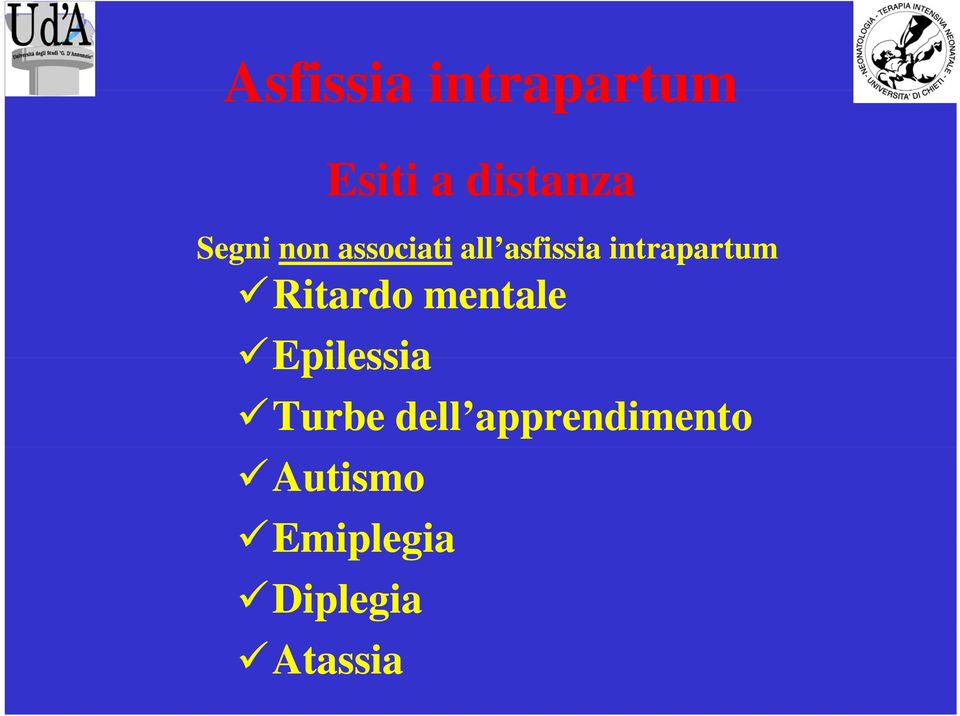 intrapartum Ritardo mentale Epilessia