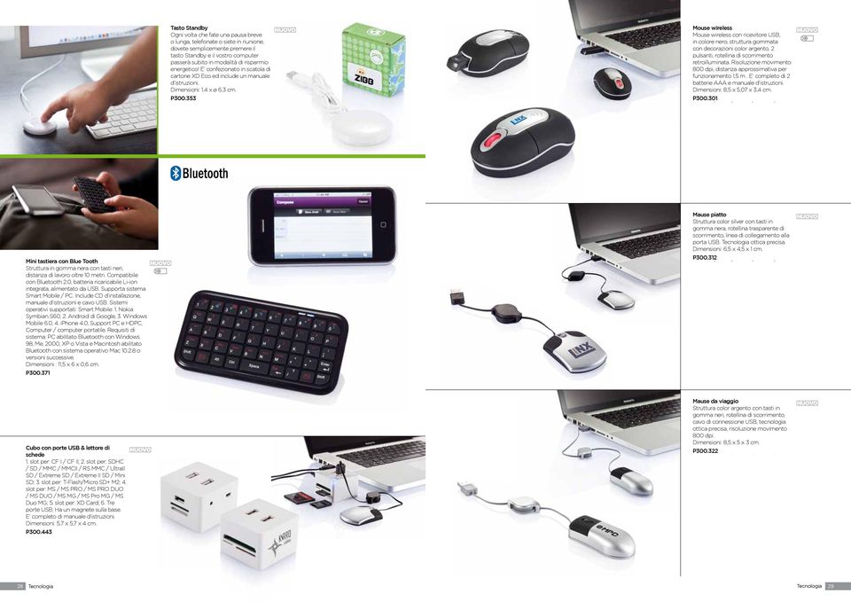 353 Per 1 150 1000 2500 Prezzo 5,32 5,00 4,84 4,68 Mouse wireless Mouse wireless con ricevitore USB, in colore nero, struttura gommata con decorazioni color argento, 2 pulsanti, rotellina di