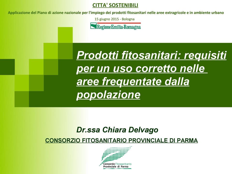 - Bologna Prodotti fitosanitari: requisiti per un uso corretto nelle aree