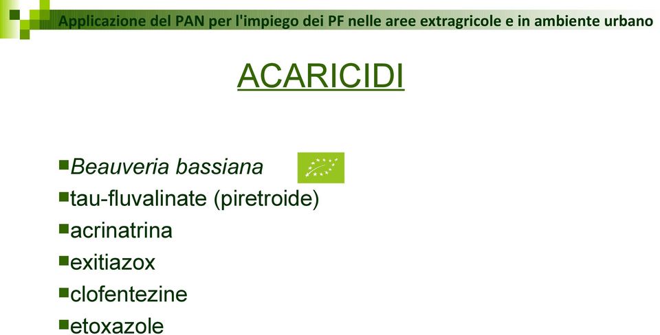 (piretroide) acrinatrina