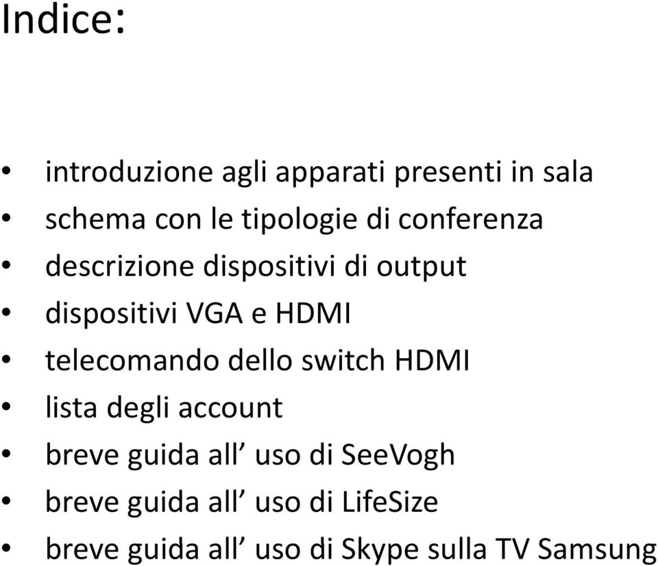 telecomando dello switch HDMI lista degli account breve guida all uso di