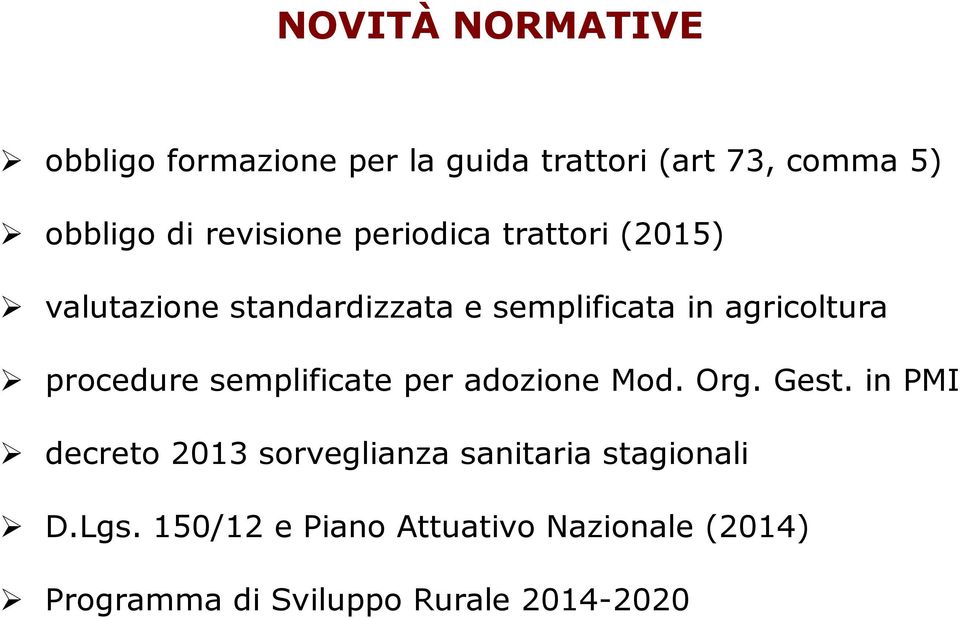 procedure semplificate per adozione Mod. Org. Gest.