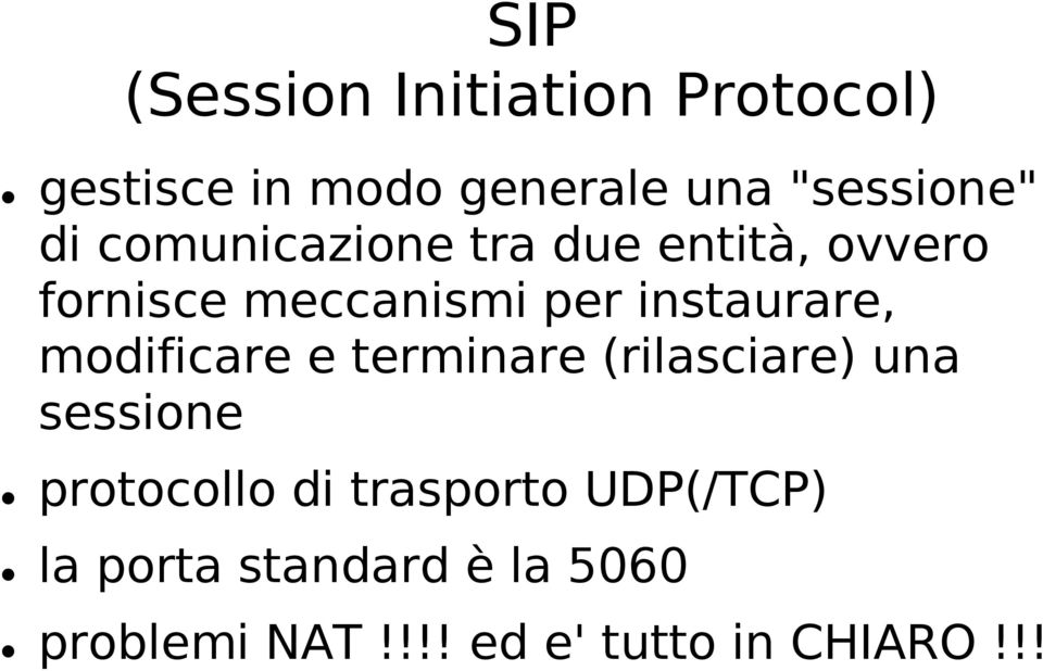 modificare e terminare (rilasciare) una sessione protocollo di trasporto