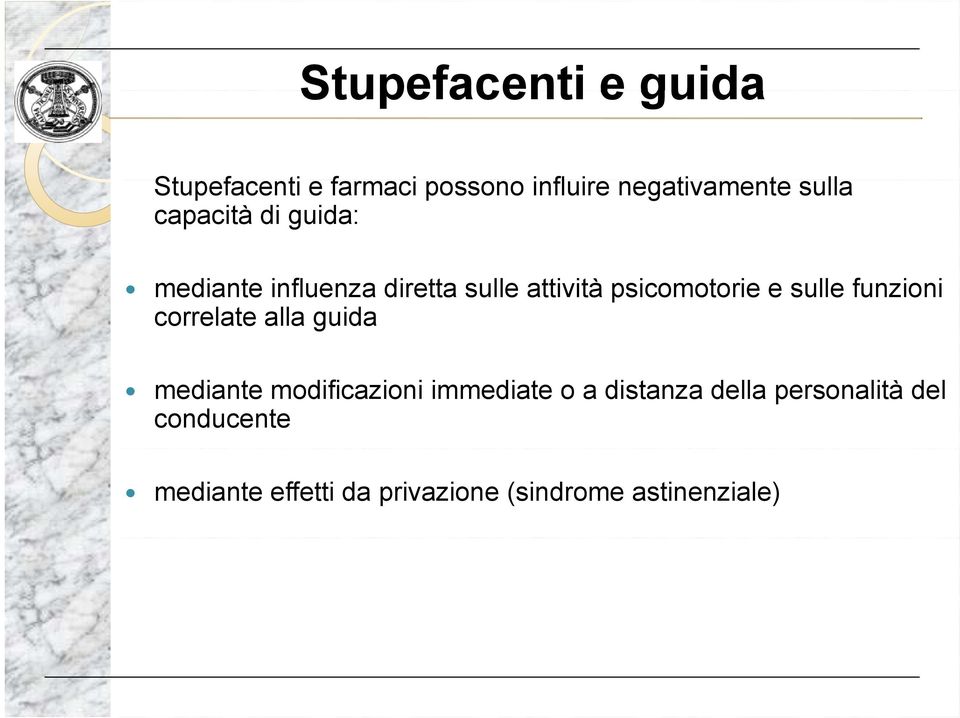 sulle funzioni correlate alla guida mediante modificazioni immediate o a distanza