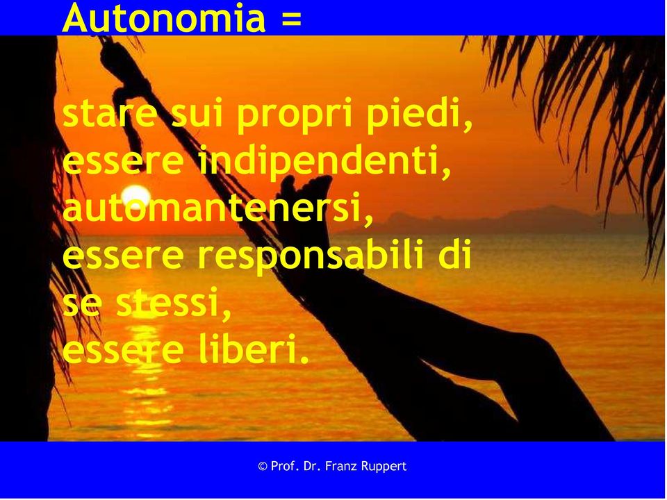 automantenersi, essere