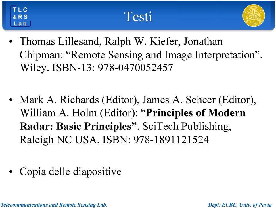 ISBN-13: 978-0470052457 Mark A. Richards (Editor), James A.