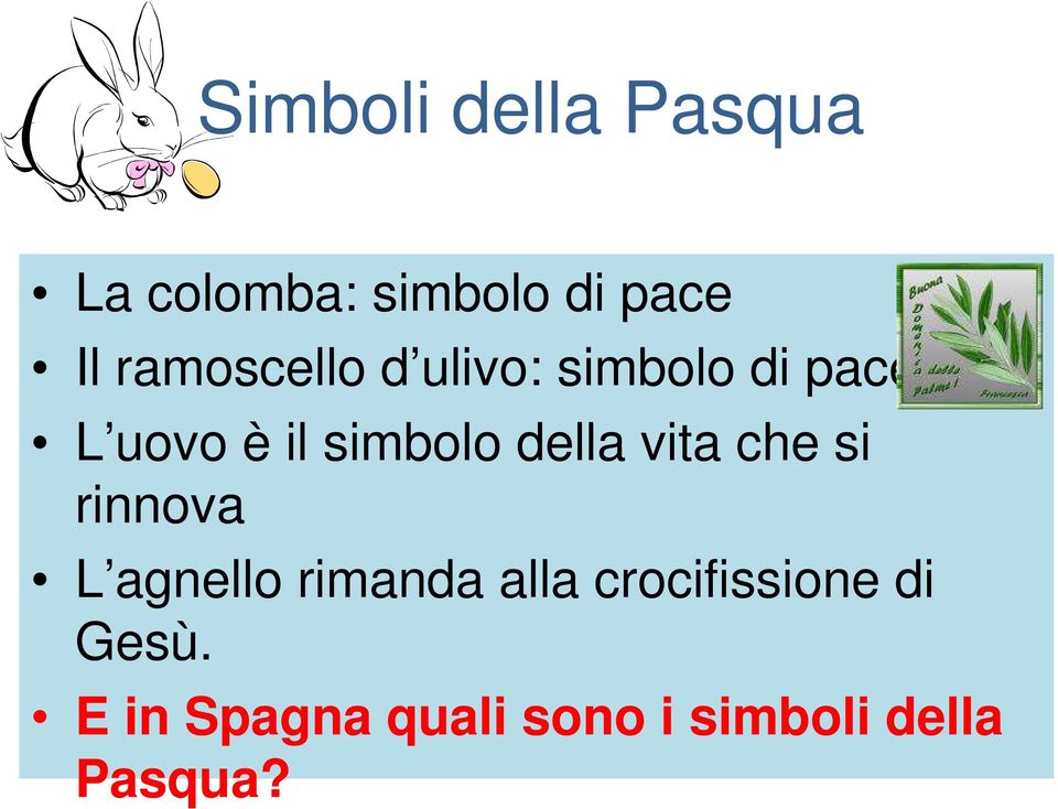 della vita che si rinnova L agnello rimanda alla