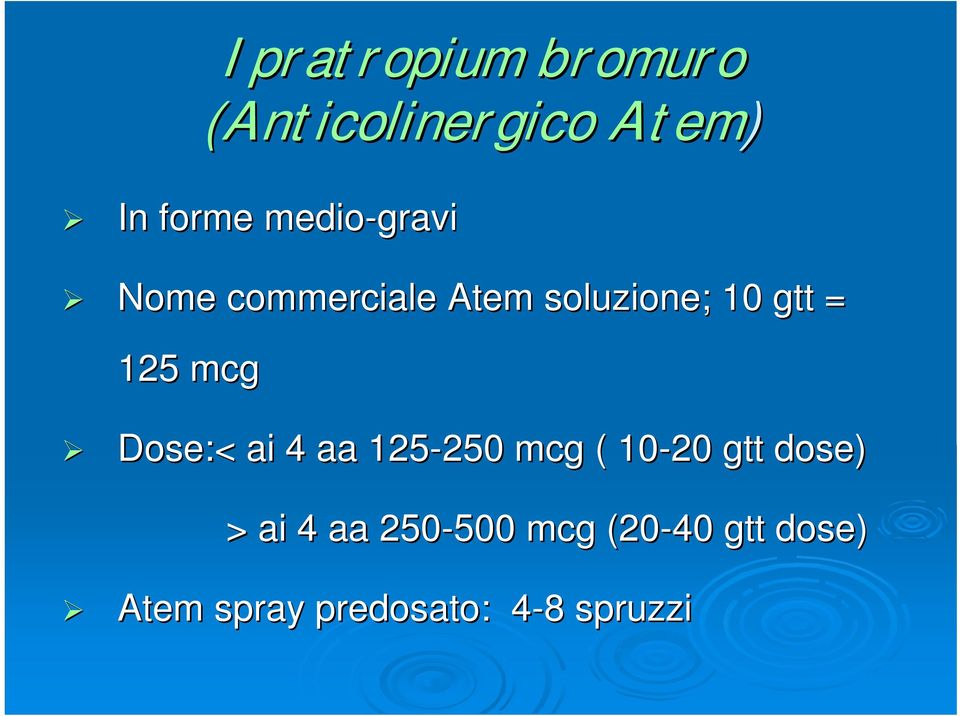 mcg Dose:< ai 4 aa 125-250 250 mcg ( 10-20 gtt dose) > ai 4