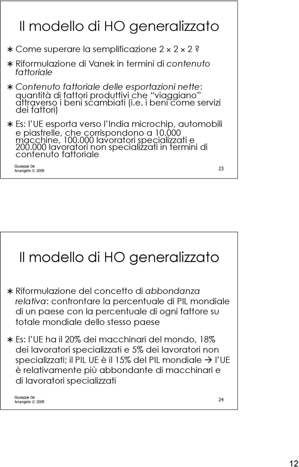 000 macchine, 100.000 lavoratori specializzati e 200.