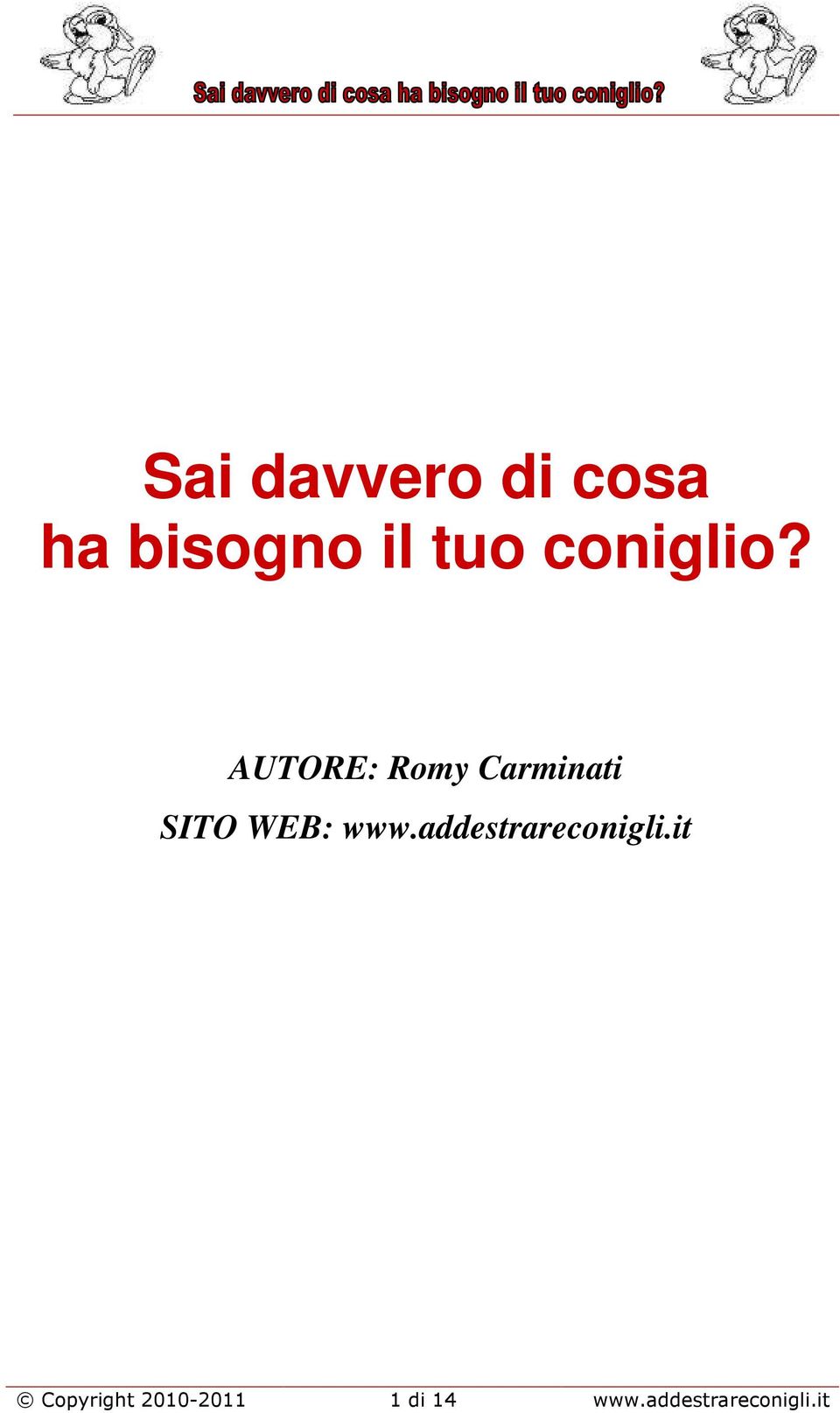 AUTORE: Romy Carminati SITO WEB: www.