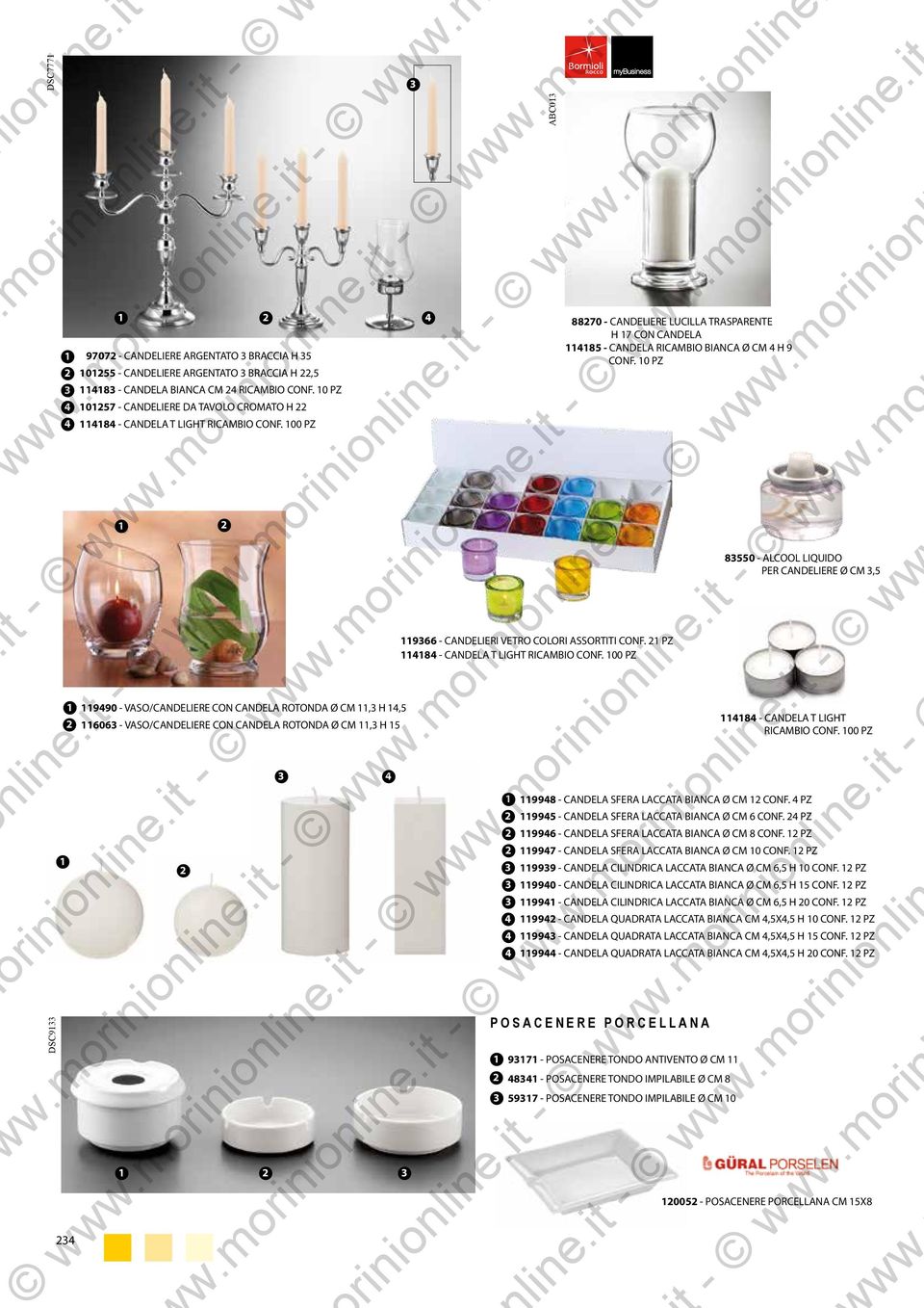 rin -.m.it io 990 - VASO/CANDELIERE CON CANDELA ROTONDA Ø CM, H,5 606 - VASO/CANDELIERE CON CANDELA ROTONDA Ø CM, H 5 966 - CANDELIERI VETRO COLORI ASSORTITI CONF.