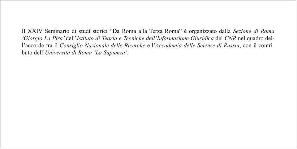 Giuridica del CNR nel quadro dell accordo tra il Consiglio Nazionale delle Ricerche e