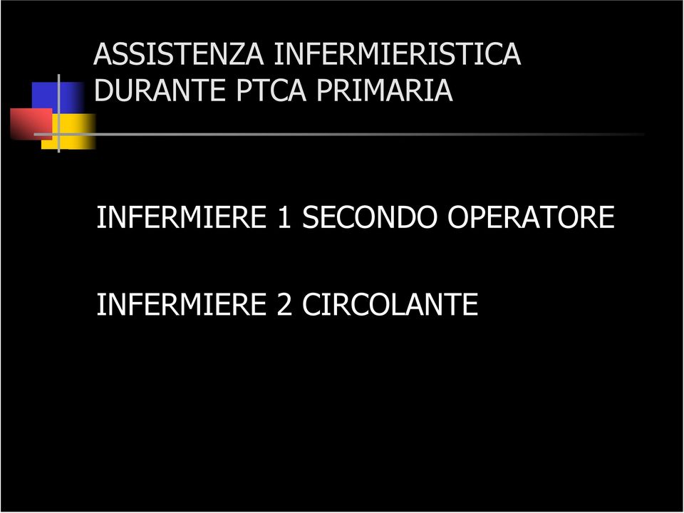 PTCA PRIMARIA INFERMIERE