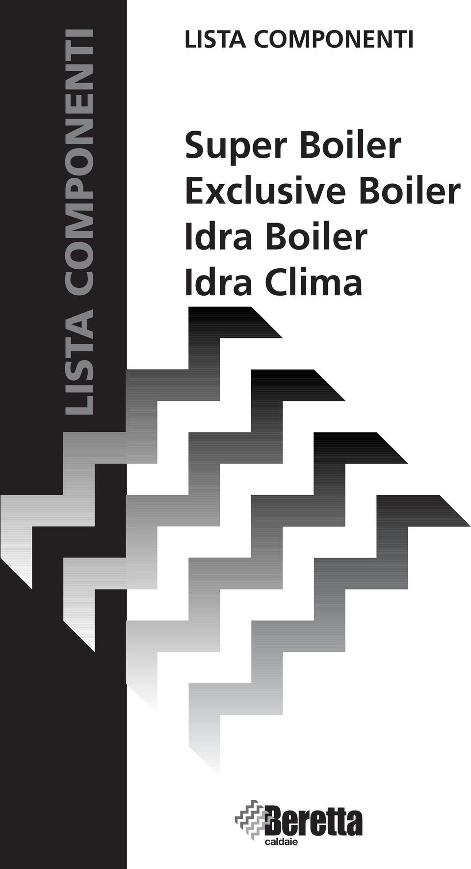 Exclusive Boiler Idra