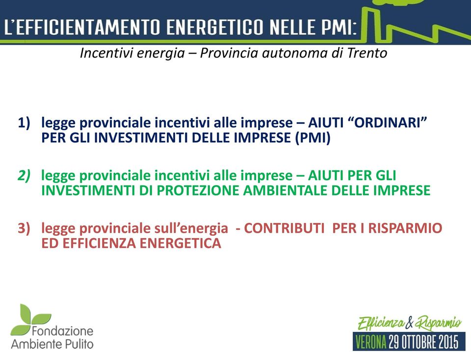 imprese AIUTI PER GLI INVESTIMENTI DI PROTEZIONE AMBIENTALE DELLE IMPRESE