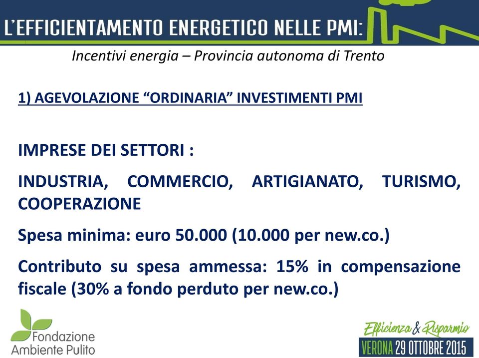 minima: euro 50.000 (10.000 per new.co.