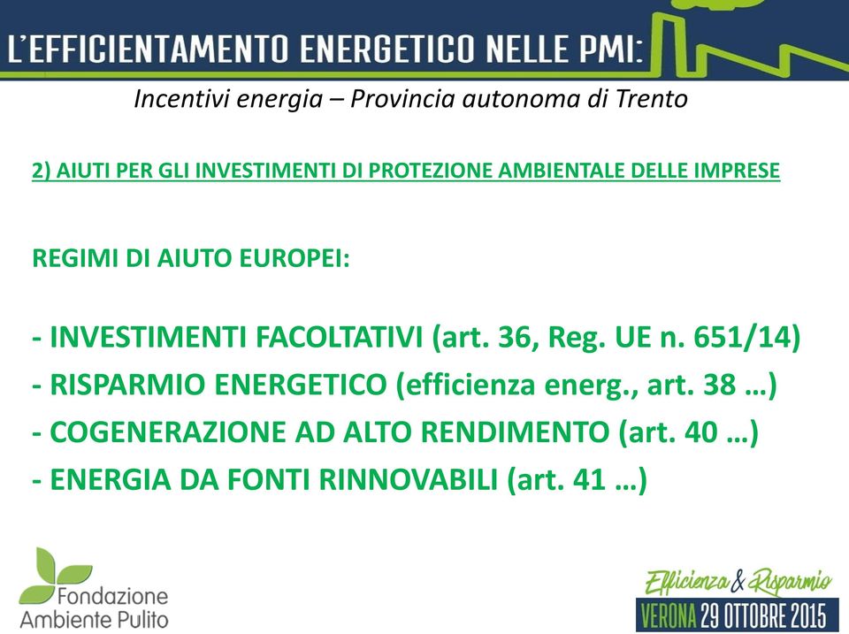 651/14) - RISPARMIO ENERGETICO (efficienza energ., art.