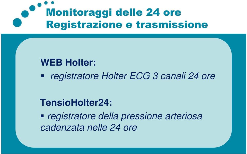 ECG 3 canali 24 ore TensioHolter24: