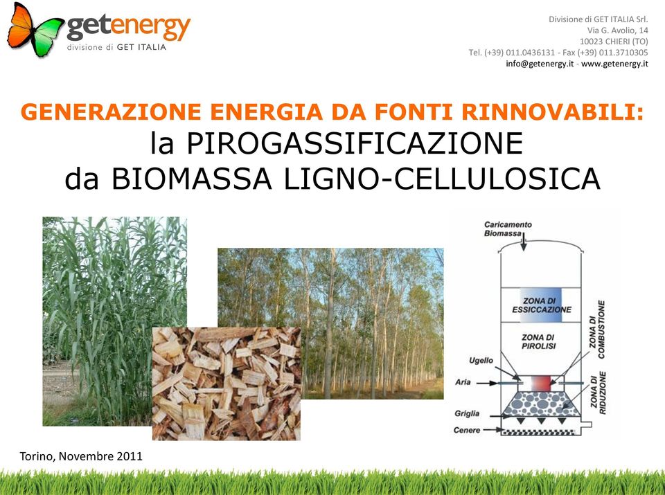 0436131 - Fax (+39) 011.3710305 info@getenergy.it - www.