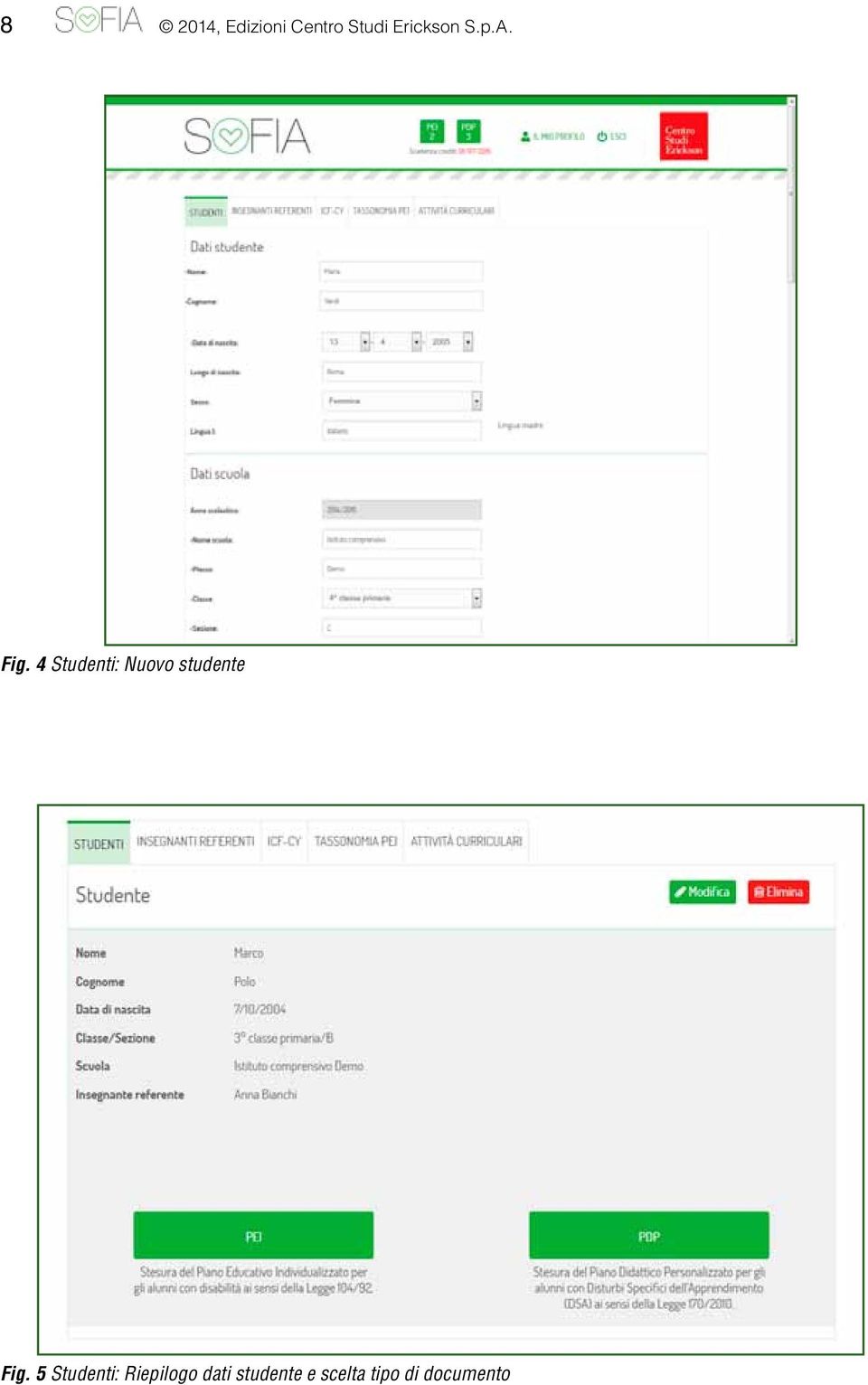 4 Studenti: Nuovo studente Fig.