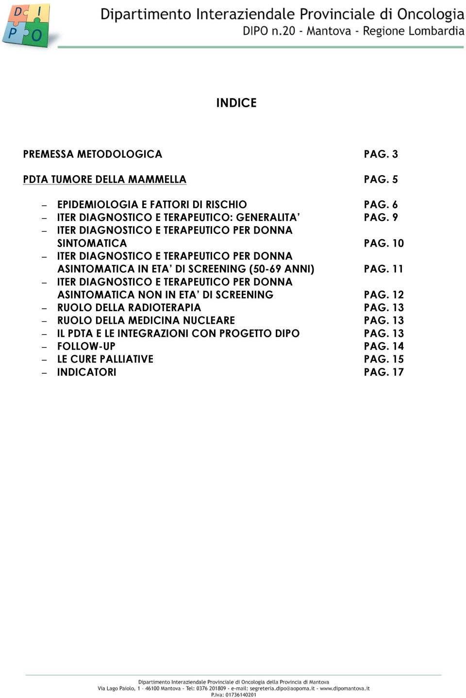 10 ITER DIAGNOSTICO E TERAPEUTICO PER DONNA ASINTOMATICA IN ETA DI SCREENING (50-69 ANNI) PAG.