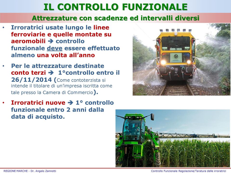 destinate conto terzi 1 controllo entro il 26/11/2014 (Come contoterzista si intende il titolare di un impresa iscritta