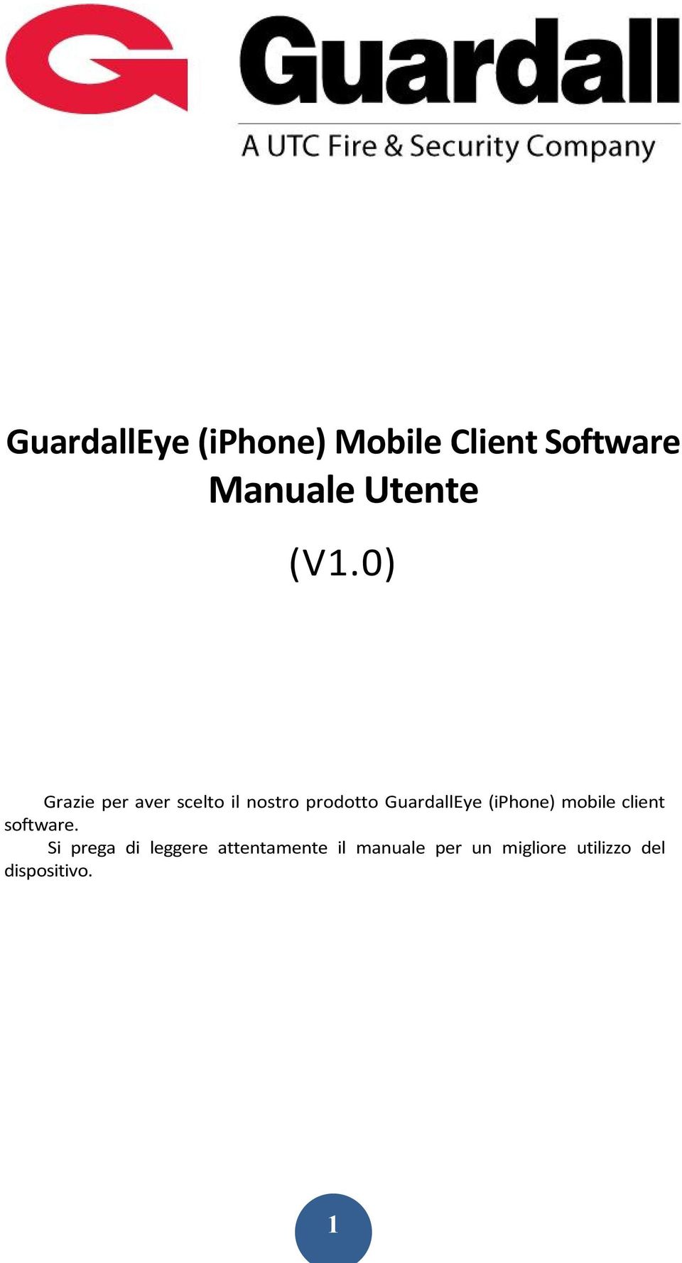 GuardallEye (iphone) mobile client software.