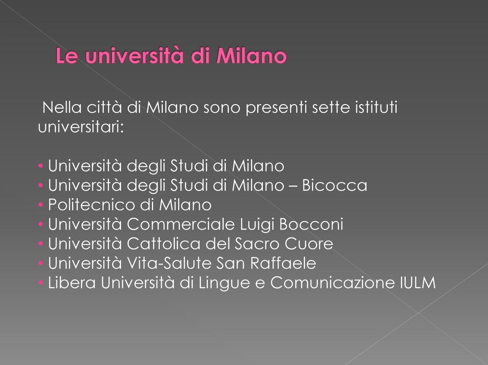 Milano Università Commerciale Luigi Bocconi Università Cattolica del Sacro