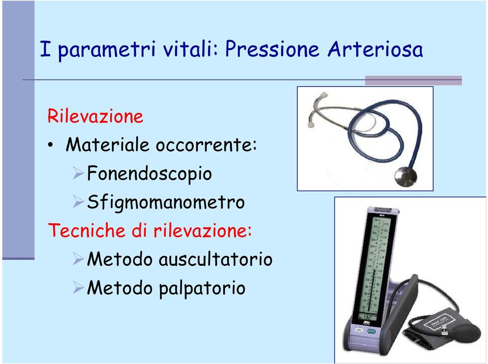 Fonendoscopio Sfigmomanometro Tecniche di