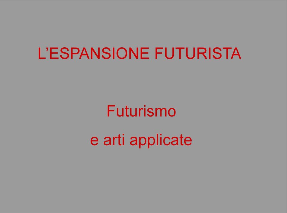 Futurismo e