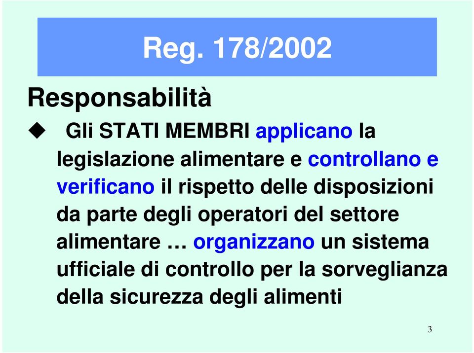 parte degli operatori del settore alimentare organizzano un sistema