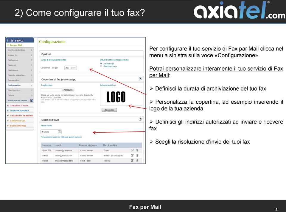 personalizzare interamente il tuo servizio di Fax per Mail: Definisci la durata di archiviazione del tuo fax