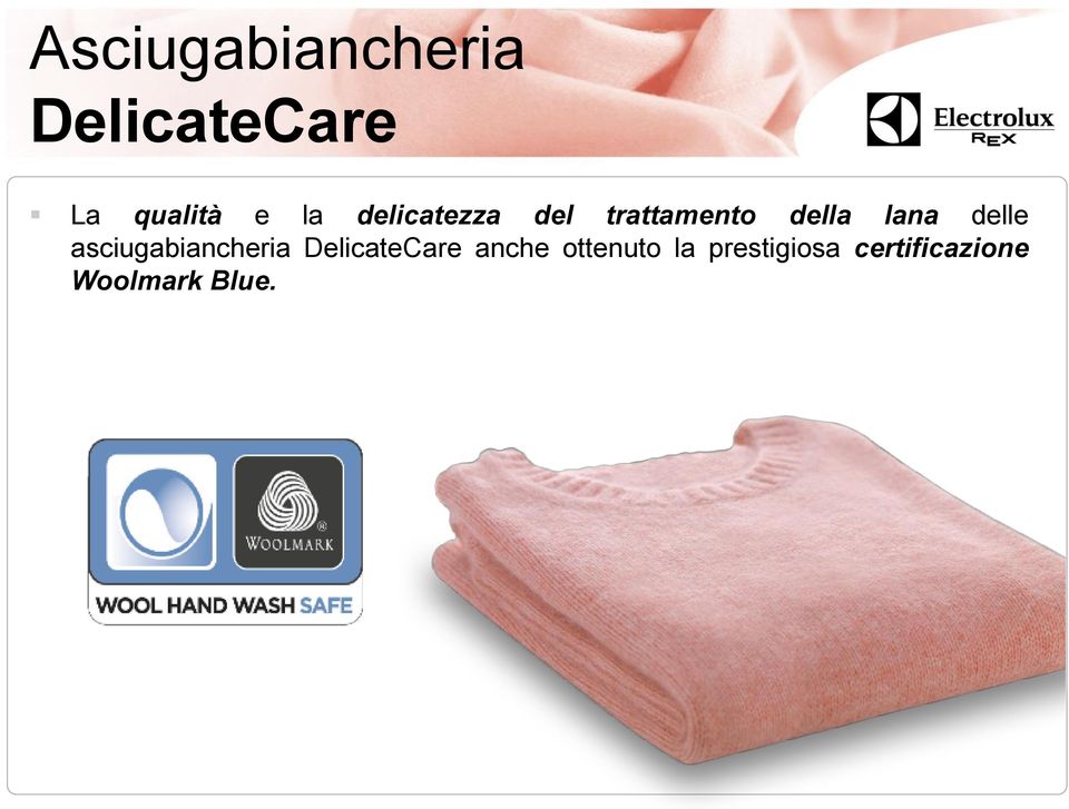 asciugabiancheria DelicateCare anche