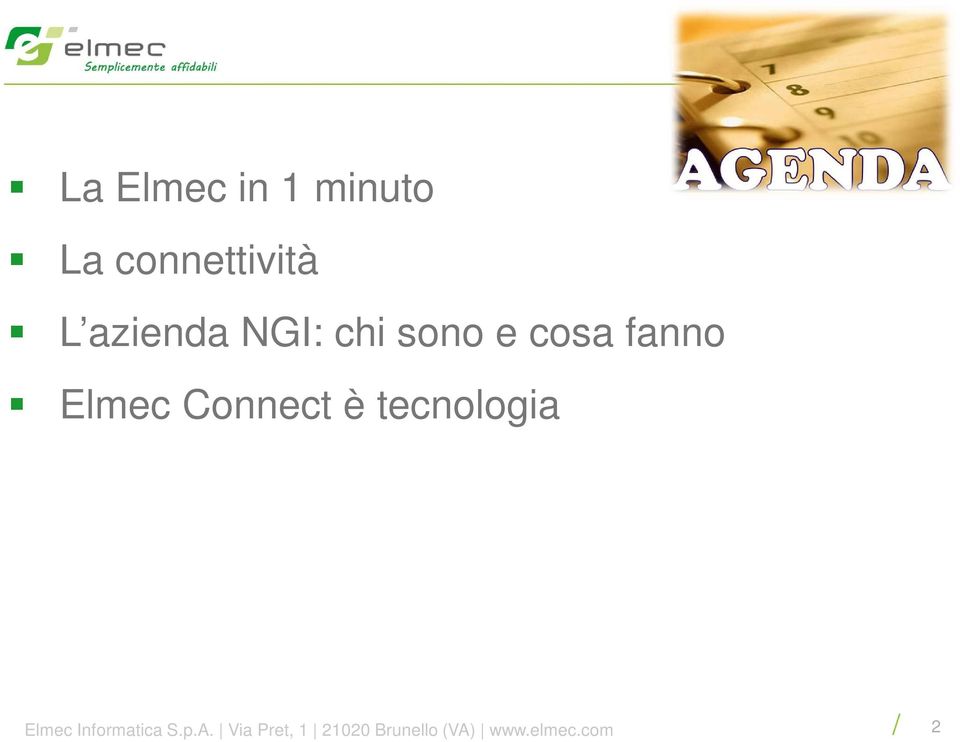 Connect è tecnologia Elmec Informatica S.p.A.