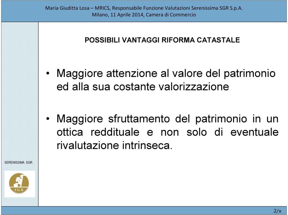 valorizzazione Maggiore sfruttamento del patrimonio in