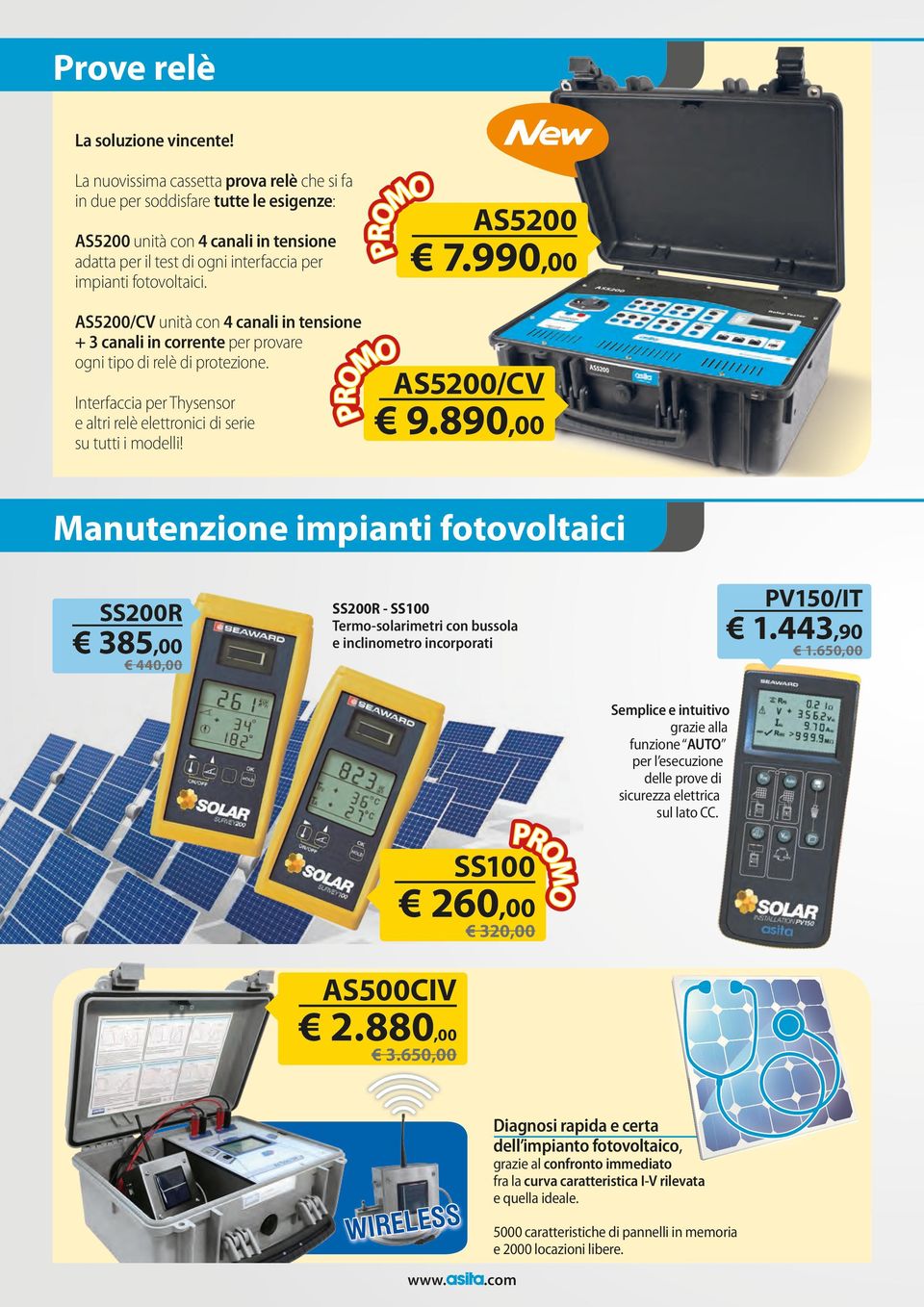 990,00 AS5200/CV unità con 4 canali in tensione + 3 canali in corrente per provare ogni tipo di relè di protezione. Interfaccia per Thysensor e altri relè elettronici di serie su tutti i modelli!