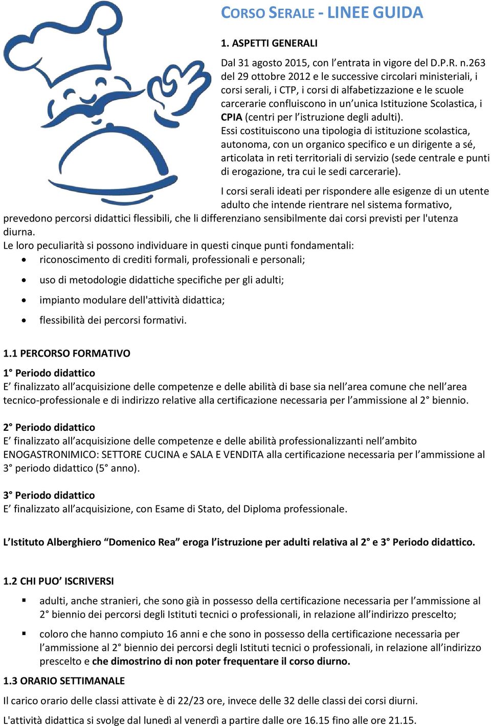 (centri per l istruzione degli adulti).