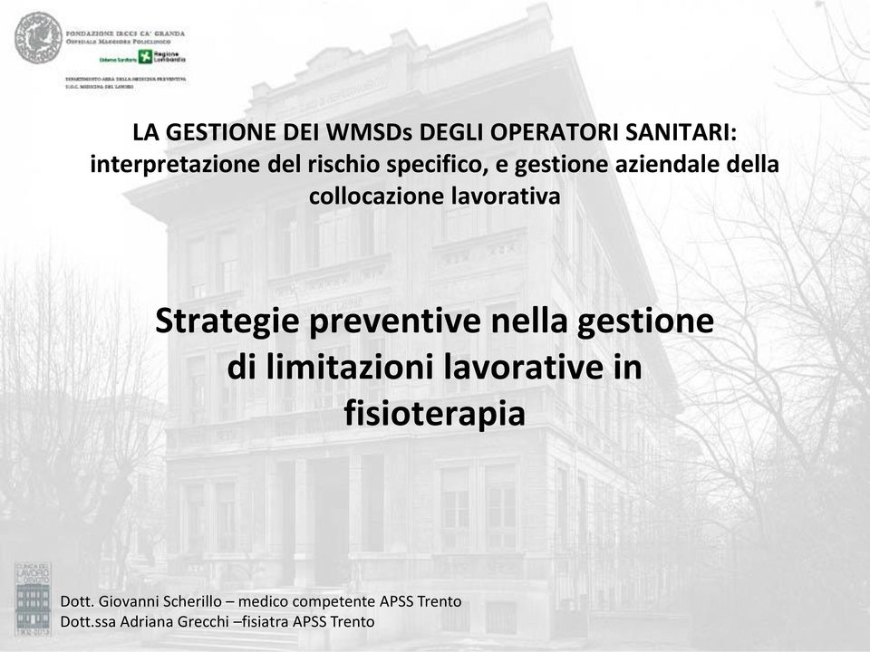 preventive nella gestione di limitazioni lavorative in fisioterapia Dott.