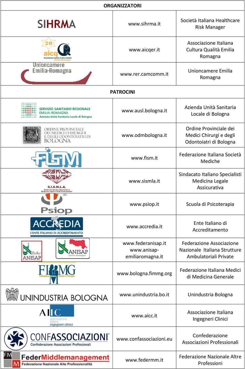 it Azienda Unità Sanitaria Locale di Bologna Ordine Provinciale dei Medici Chirurgi e degli Odontoiatri di Bologna Federazione Italiana Società Mediche Sindacato Italiano Specialisti Medicina Legale