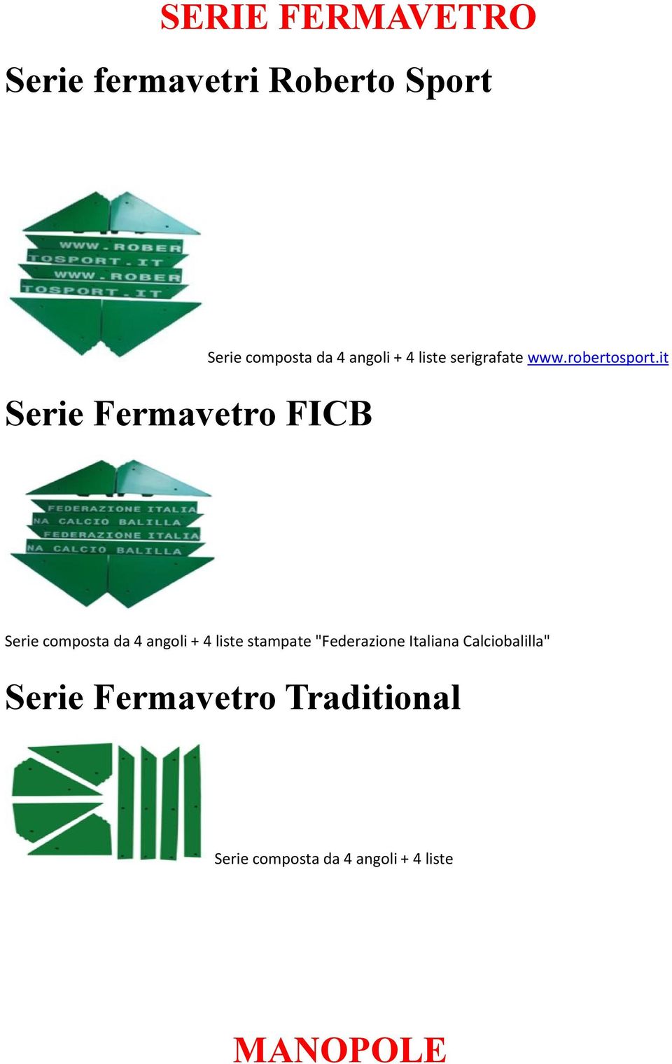 it Serie composta da 4 angoli + 4 liste stampate "Federazione Italiana