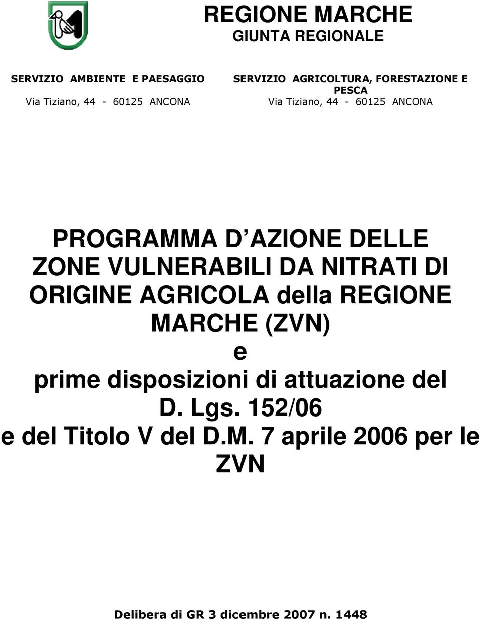 ORIGINE AGRICOLA della REGIONE MARCHE (ZVN) e prime